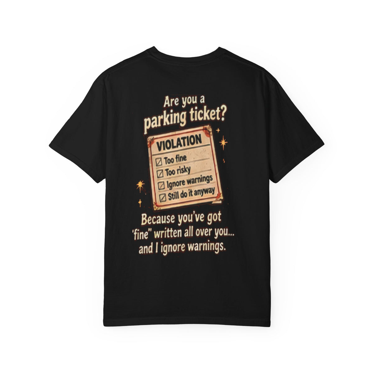 Back of black t-shirt with parking ticket graphic and witty text