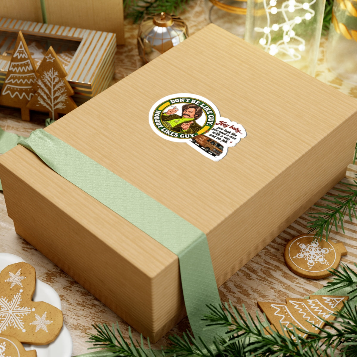 Sticker displayed on holiday gift box, retro 'Don't Be Like Guy' design