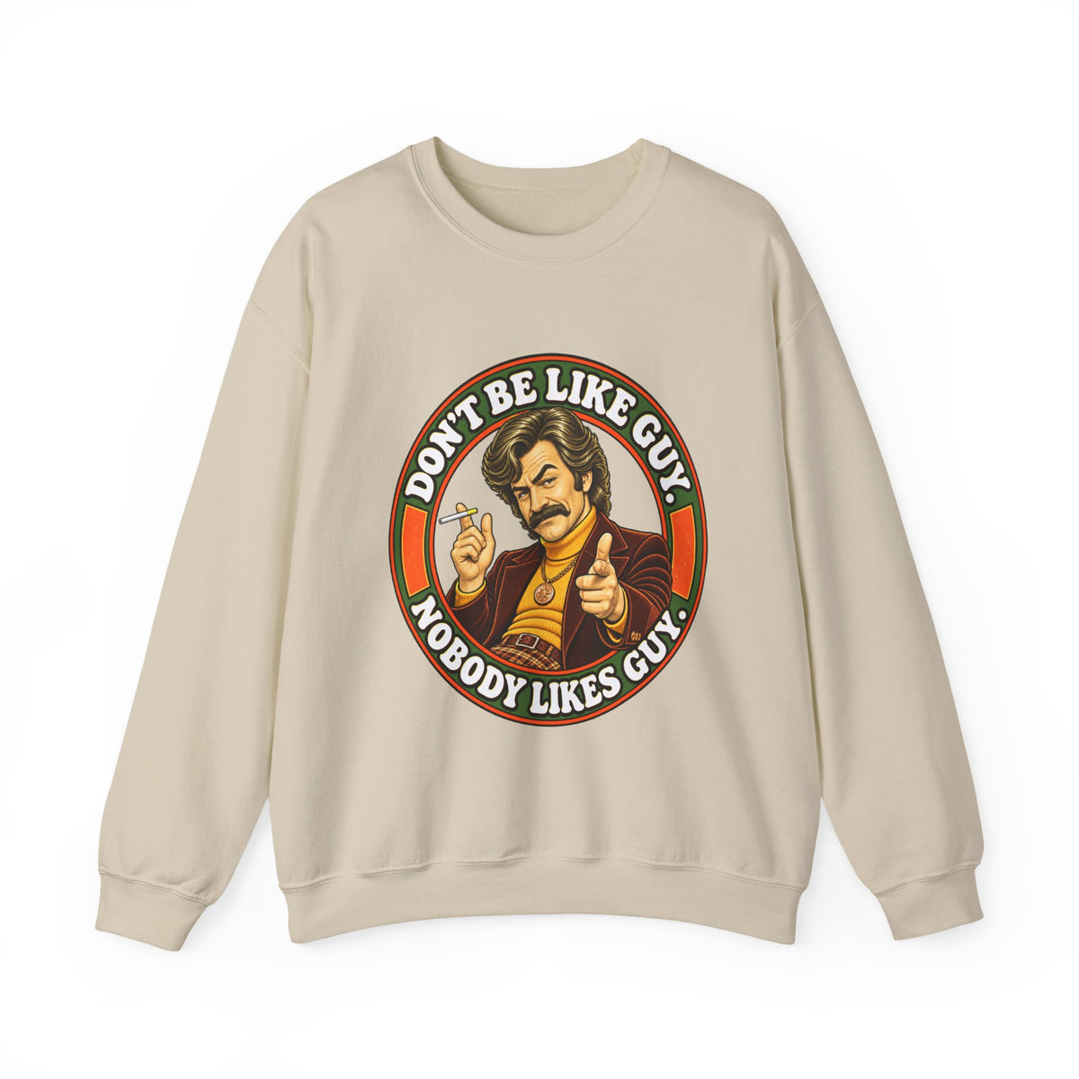 Beige crewneck sweatshirt with retro 'Don't Be Like Guy' graphic