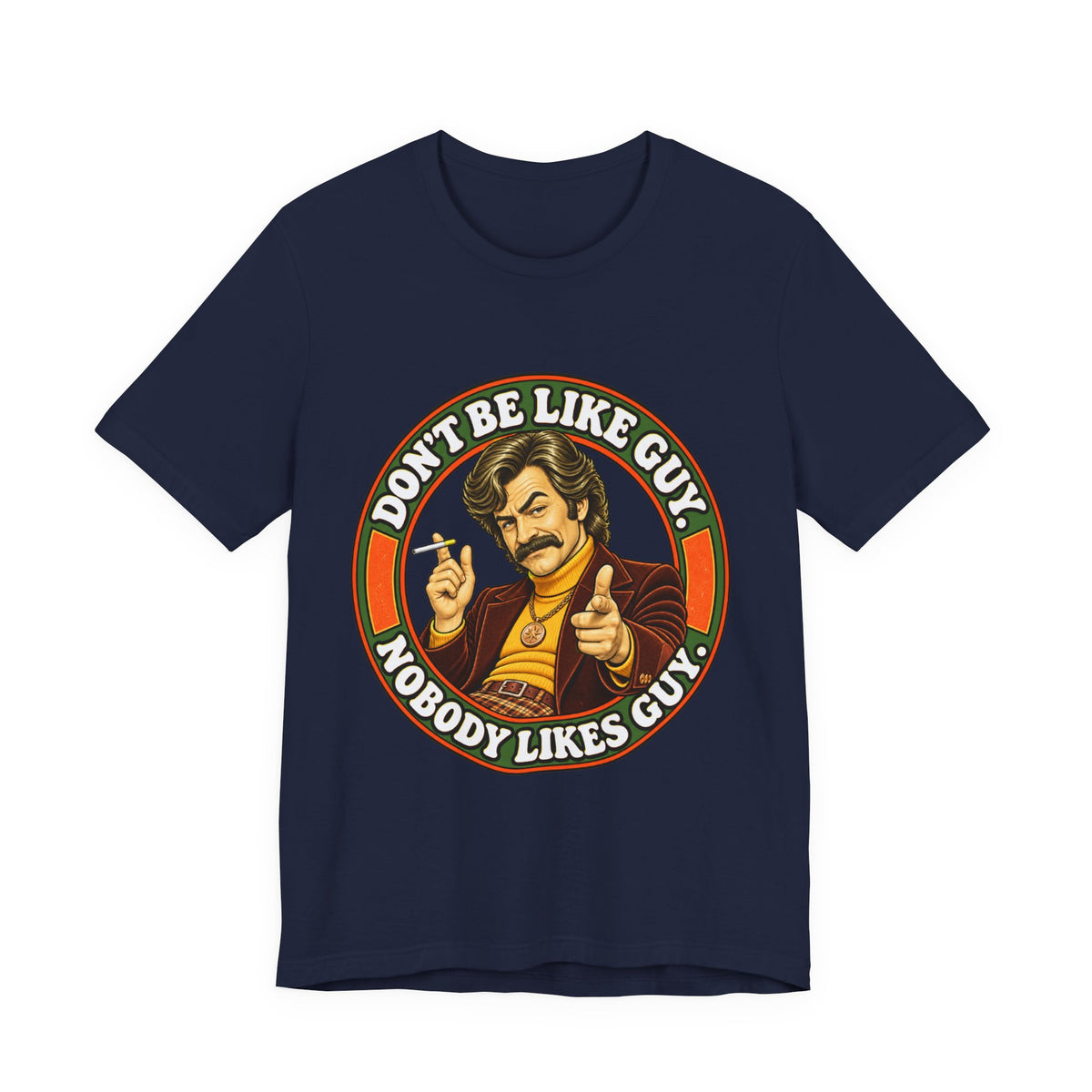 Navy t-shirt with mustachioed 'Don't Be Like Guy' vintage graphic