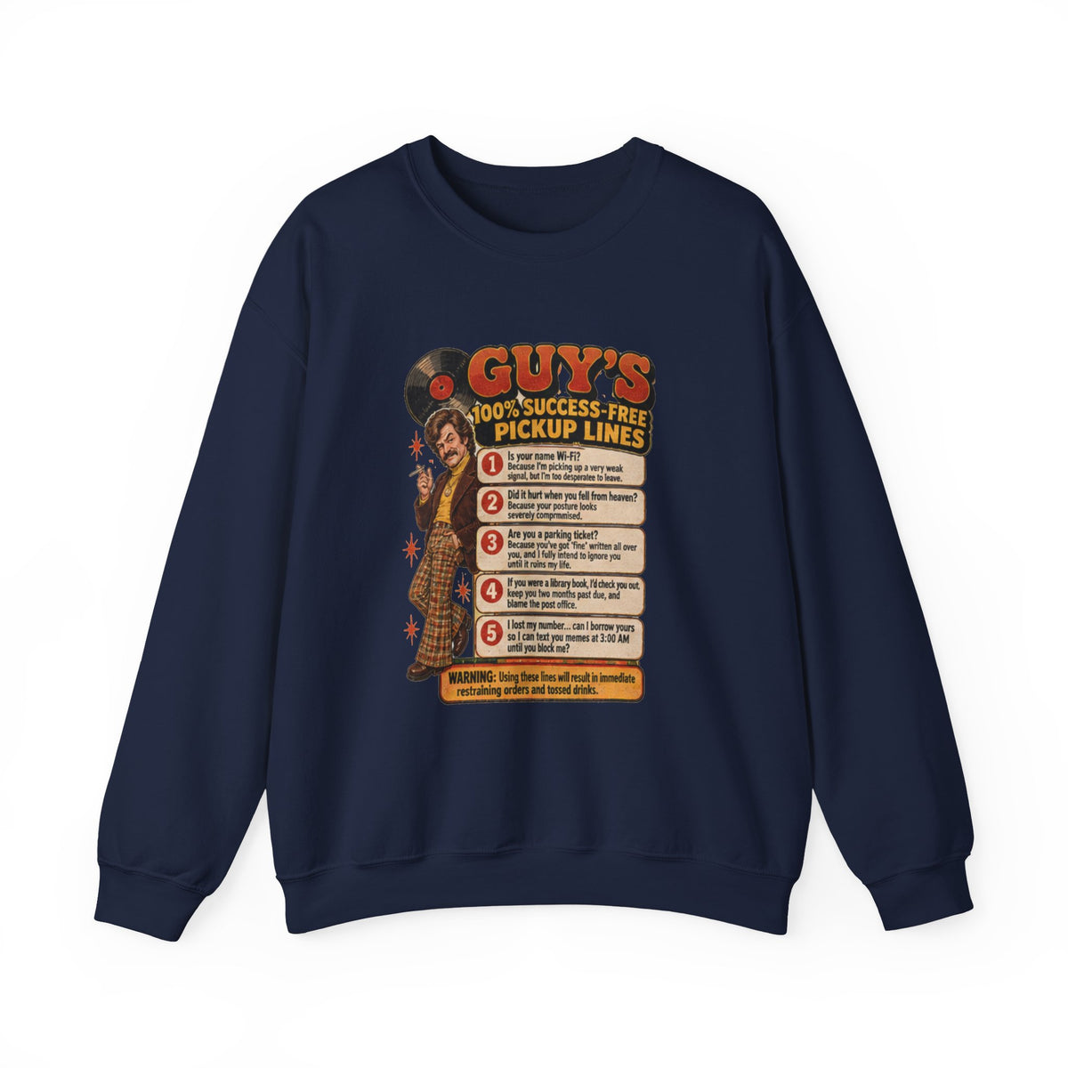 Navy blue crewneck sweatshirt with vintage 70s pickup lines graphic on front
