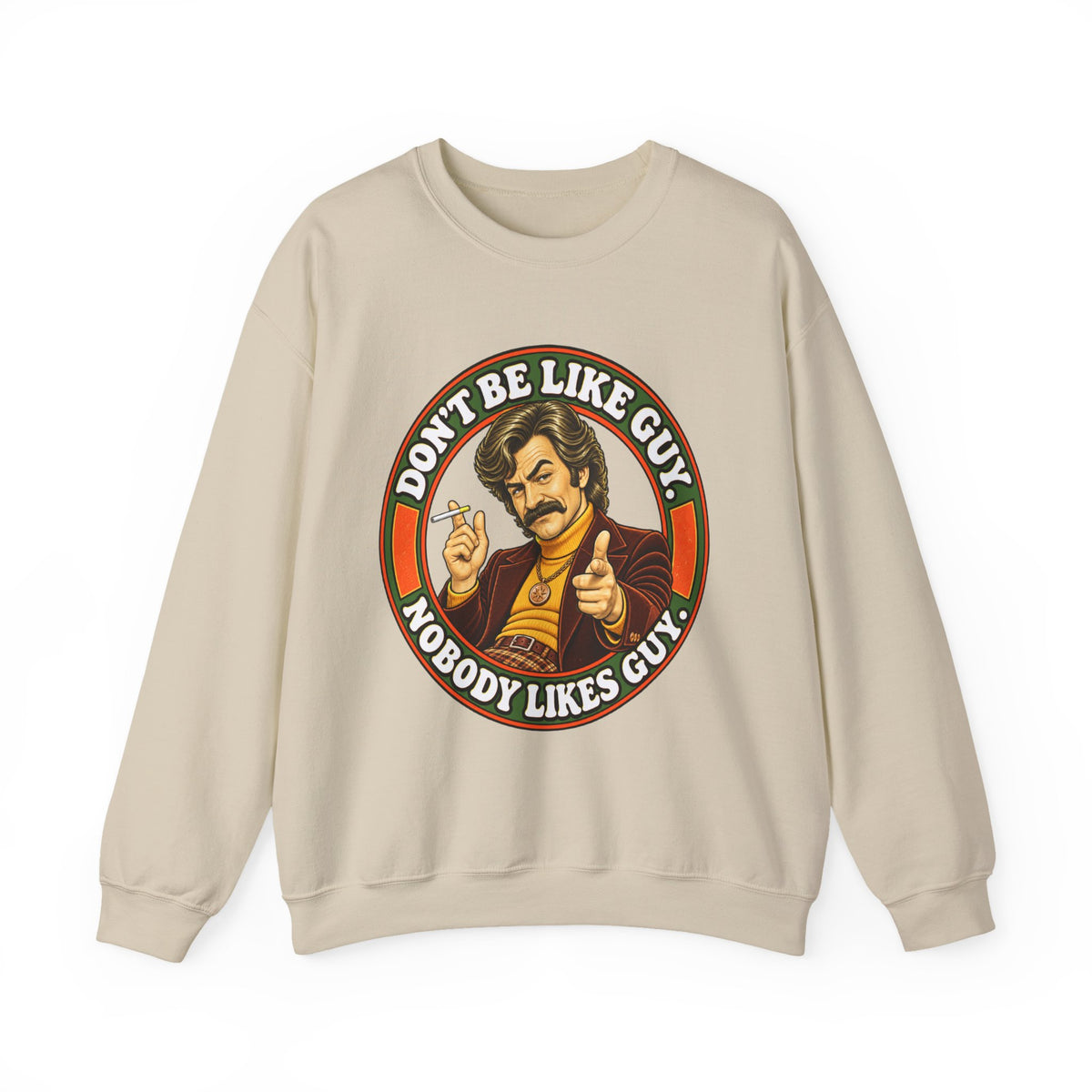 Beige retro crewneck sweatshirt with Don’t Be Like Guy vintage graphic and text