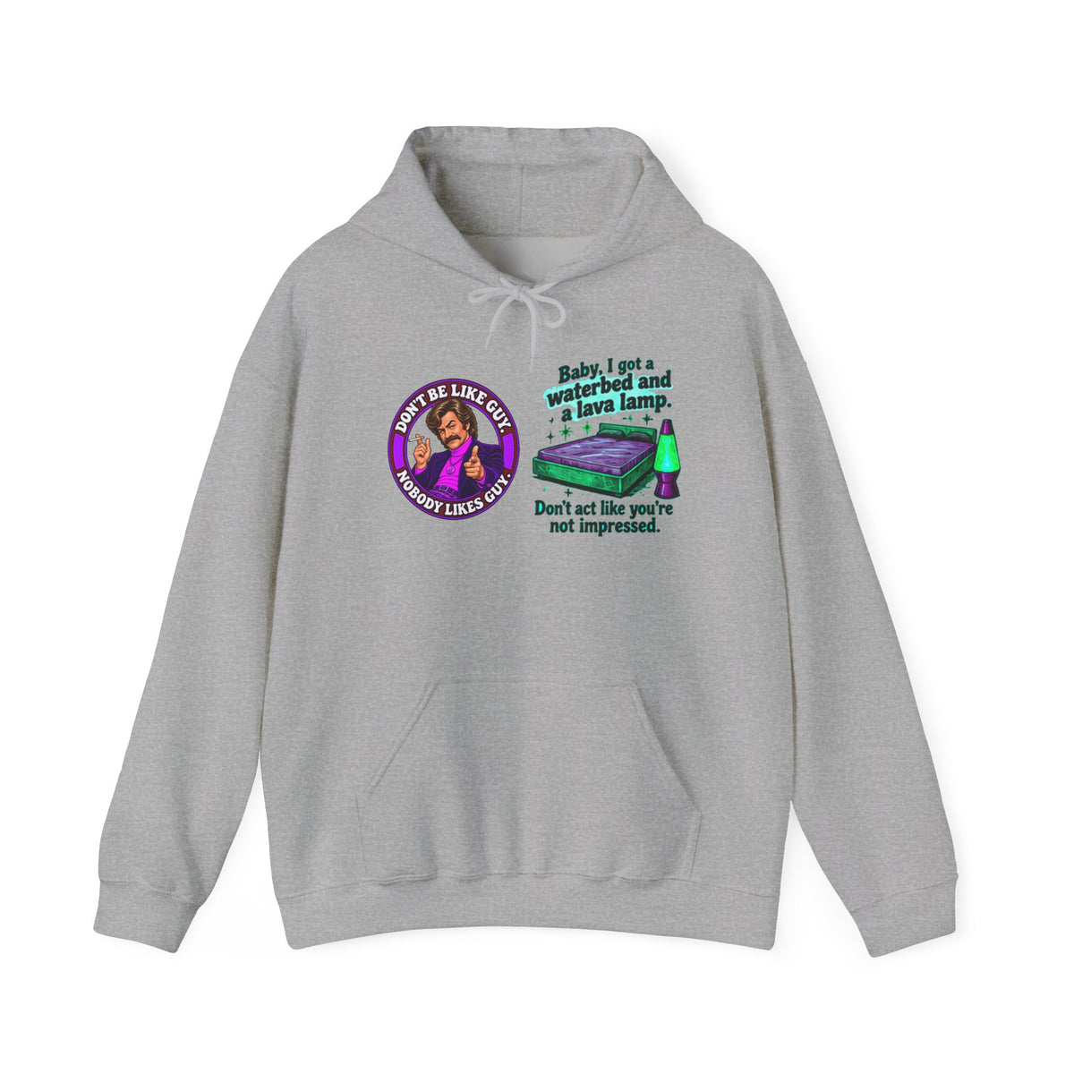 Gray hoodie displaying humorous waterbed and lava lamp artwork with witty phrase