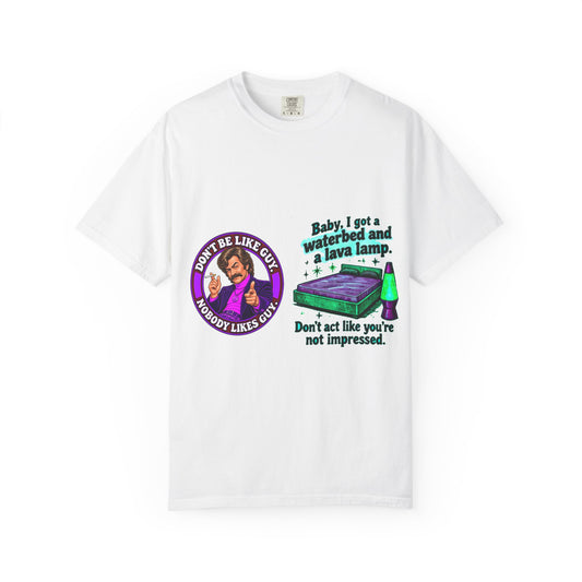 Front of white t-shirt with retro 'Don't Be Like Guy' and waterbed lava lamp graphic