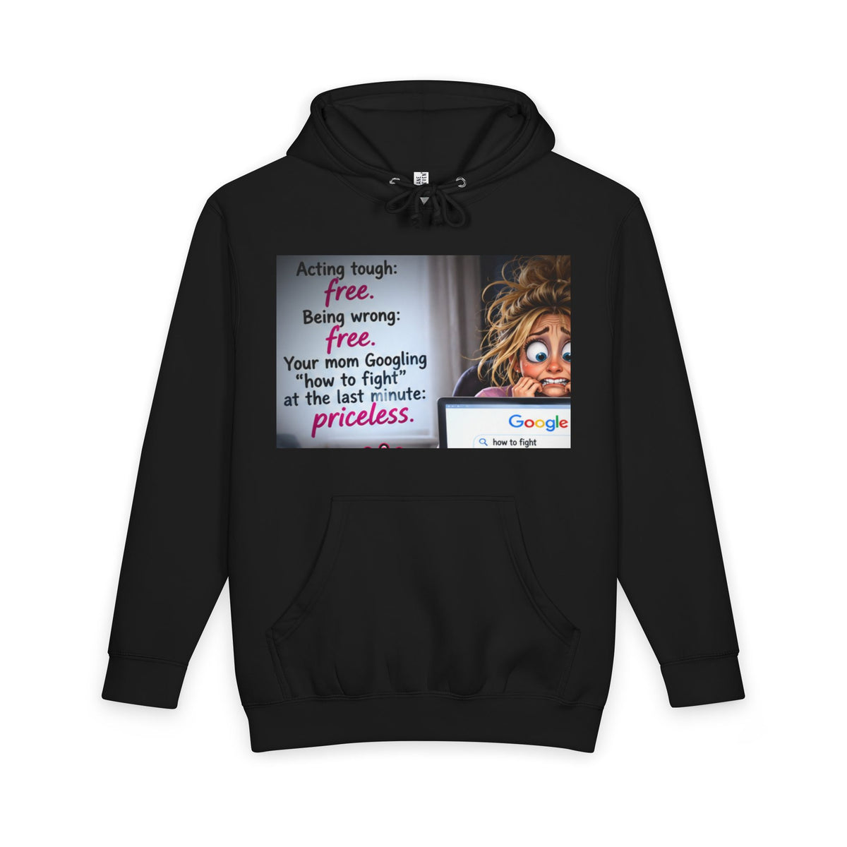 Black hoodie with the Googling mom and witty quote on front panel