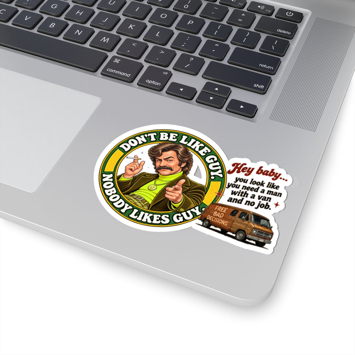 Sticker shown on laptop, featuring retro character and van, funny saying
