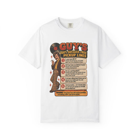 White t-shirt with retro 'Guys: 100% Success-Free Pickup Lines' graphic on front